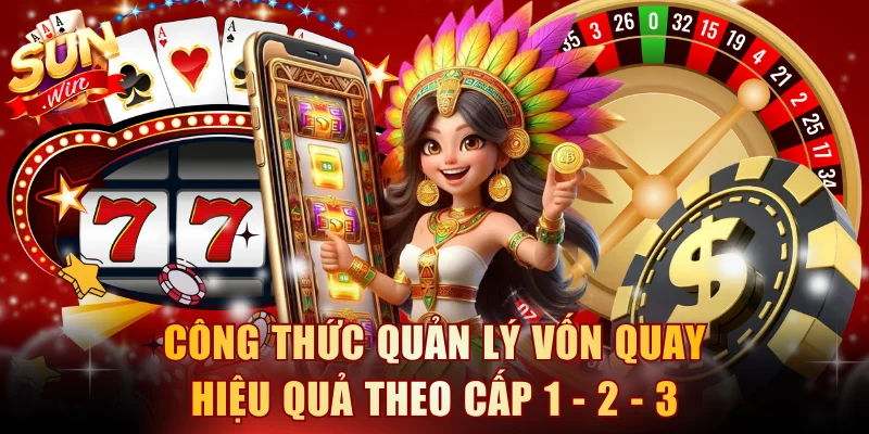 Công thức quản lý vốn quay hiệu quả theo cấp 1 - 2 - 3