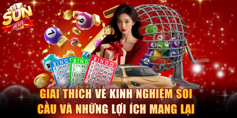 Giải thích về kinh nghiệm soi cầu và những lợi ích mang lại