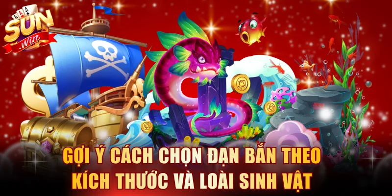Gợi ý cách chọn đạn bắn theo kích thước và loài sinh vật