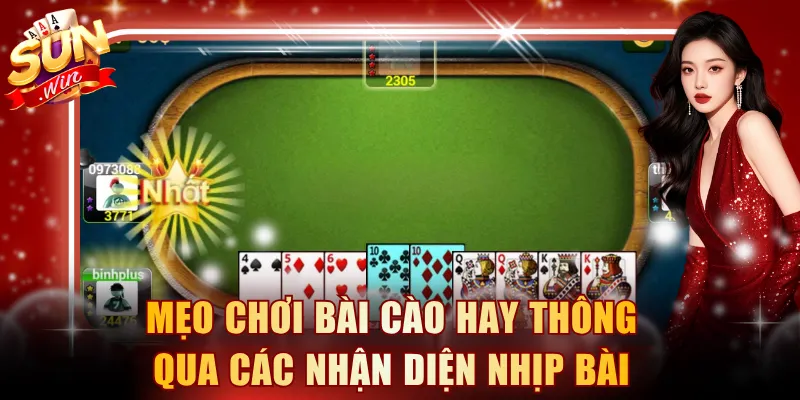 Mẹo chơi bài Cào hay thông qua các nhận diện nhịp bài