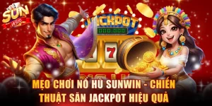 Mẹo Chơi Nổ Hũ