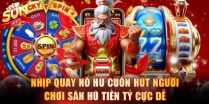 nhịp quay nổ hũ