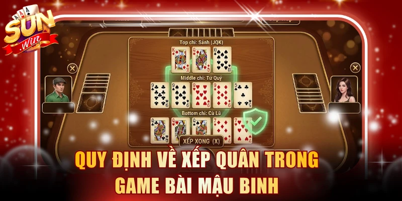 Quy định về xếp quân trong game bài Mậu Binh